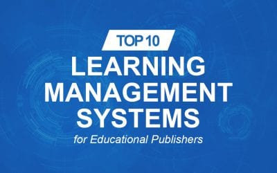 10 Top Learning Management Systems (LMS) for Educational Publishers