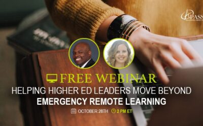 Webinar: Helping Higher Ed Leaders Move Beyond Emergency Remote Learning