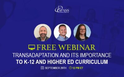 Webinar: Transadaptation and its importance to K-12 and Higher Ed curriculum